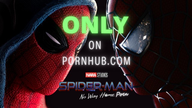 SPIDER-MAN: NO WAY HOME (Porn Version) ❤️ NARA GIRL