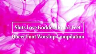 Sluts Love Goddess Kyaa's Feet - Lezdom Foot Fetish Compilation - TOE SUCKING, FOOT FUCKING LESBIANS