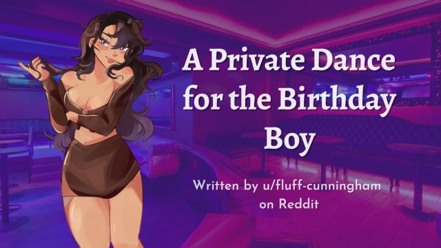 Private Dance for the Birthday Boy