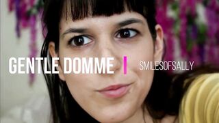 Positive Femdom, Gentle Domination, Encouraging Domme Fetish - Sally Smiles