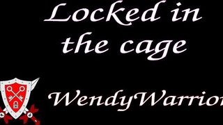 Going in the cage with my chastity belt, and being padlocked at the roof of the cage