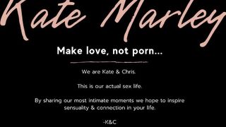 Chris Always Knows How To Make Me Cum - Kate Marley
