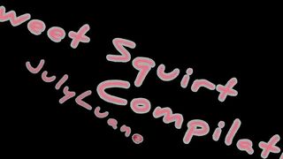 Sweet Squirt Compilation