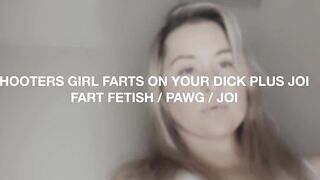 HOT PAWG HOOTERS GIRL FARTS ON YOUR DICK - FART FETISH - BIG BOOTY - GODDESS FARTS