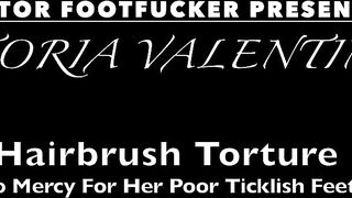 HAIRBRUSH TICKLE TORTURE: No Mercy For Victoria Valentine's Poor Ticklish Feet - Compilation Preview