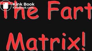 The fart Matrix