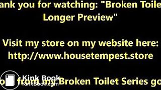Broken Toilet 6 Longer Preview