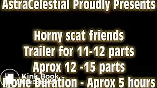 Horny Scat Friends Trailer for parts 11-12