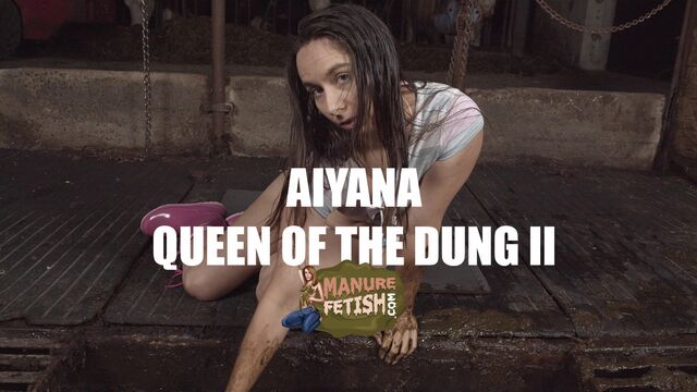 ManureFetish Aiyana Queen of the Dung 2