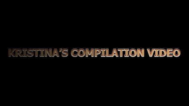 SEXY KRISTINA’S COMPILATION VIDEO