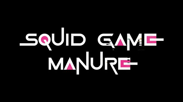 Squid Game Manure - cowshit punishment