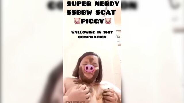 NEW SUPER NERDY SSBBW SCAT PIG IN LOVE WITH SHIT!