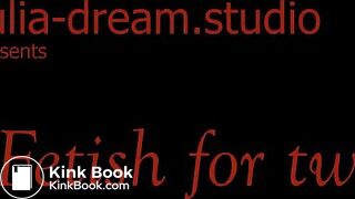 Julia-dreamstudio_FetishForTwo_Trailer