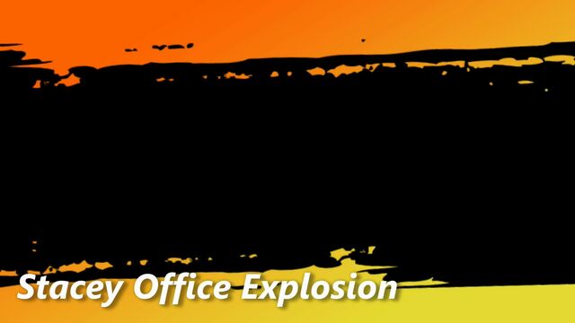 Stacey Office Explosion
