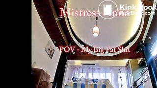 Mistress Anna POV - My big fat shit