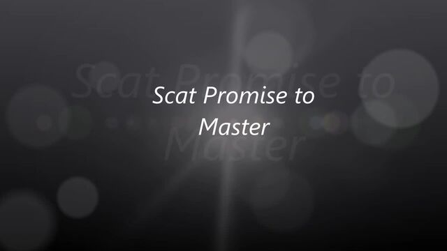 Shit Eating Promise to Master