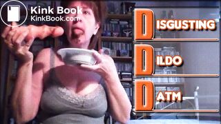 DISGUSTING DILDO DATM