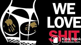 WE LOVE SHIT!!! Compilation