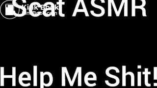 Motivate me! Help me shit! (Real ASMR)