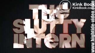 THE SLUTTY INTERN (Althea, Violet, Kira!!!)