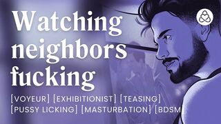 Getting caught touching myself by the neighbors [erotic audio stories]
