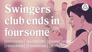 HOT foursome partner swap at the swinger's club [erotic audio stories] [oral sex]