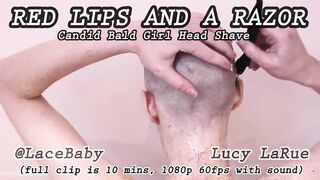 Red Lips and a Razor Candid Bald Girl Head Shave Trailer Lucy LaRue @LaceBaby