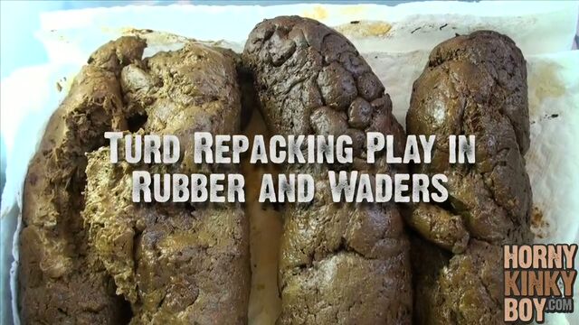 Turd Repacking Play in Rubber and Waders