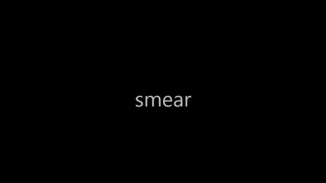 Smear