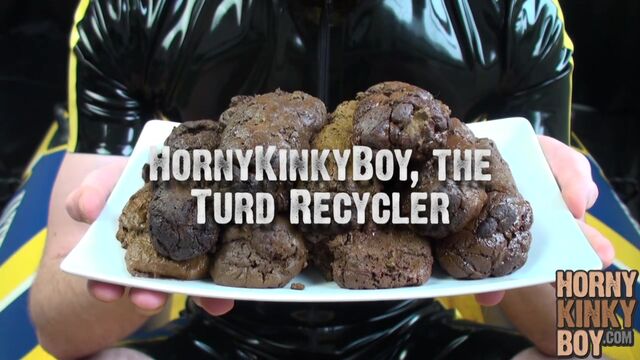 HornyKinkyBoy, the Turd Recycler