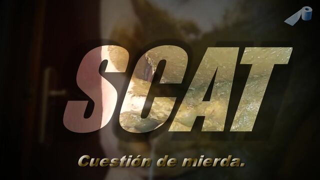 SCAT Cuestión de mierda