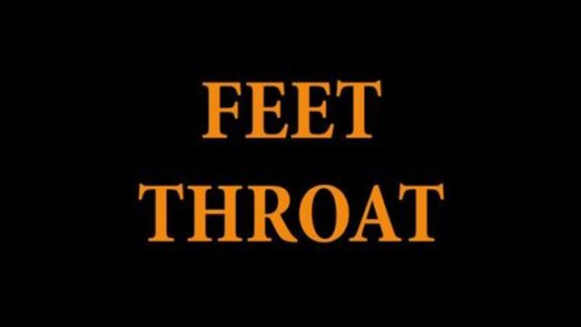 Feet Throat *trailer* (Tori Lux)