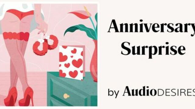 Anniversary Surprise (Audio Porn for Women, Erotic Audio)