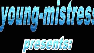 Young Mistresses Fetish Humiliation