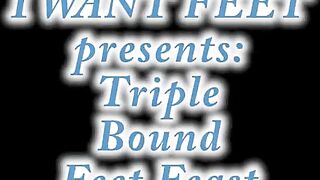 IWF Triple bound feet feast