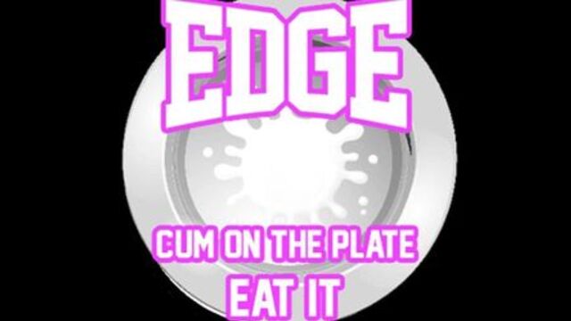 Edge Cum on the plate Eat it (Verified Amateurs)