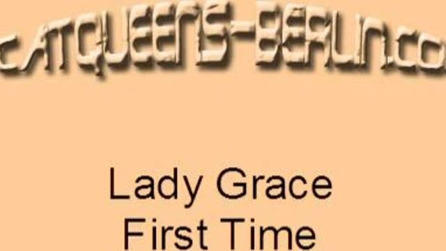 lady_grace_first_time_fertig