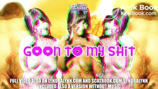 Goon to my shit - scat hypno pmv
