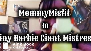 "Tiny Barbie Giant Mistress" preview