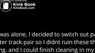 messed pants while cleaning