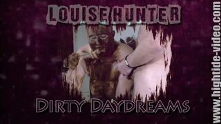 Louise Hunter - Dirty Daydreams