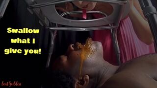 Swallow what I give you!!