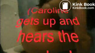 Caroline needs to shit