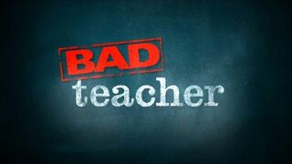 Bad teacher!