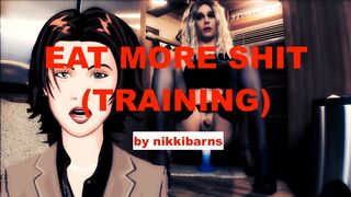EAT MORE SHIT (TRAINING)