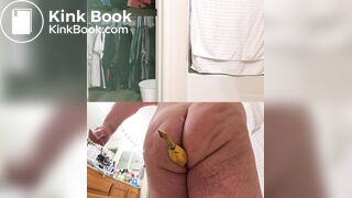 Anal 34 - Banana up the Butt